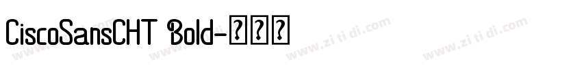 CiscoSansCHT Bold字体转换